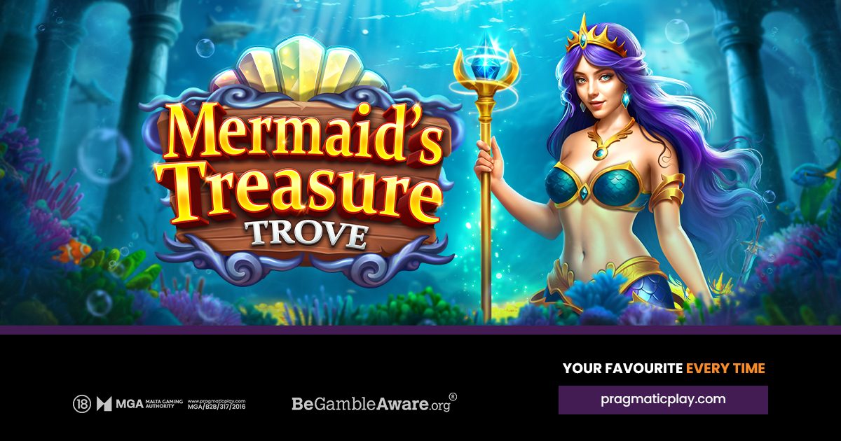 PRAGMATIC PLAY MAKES A SPLASH WITH MERMAID’S TREASURE TROVE